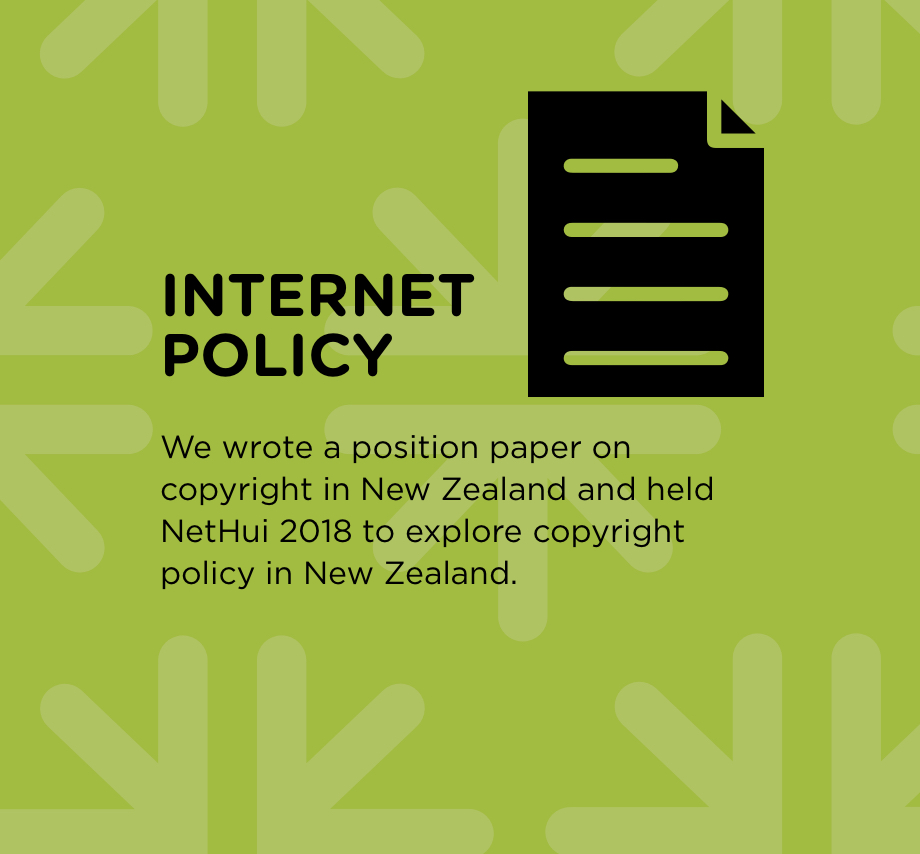 We wrote a position paper on copyright in New Zealand and held NetHui 2018 to explore copyright policy in New Zealand.